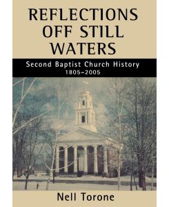 Reflections Off Still Waters Second Baptist Church History - Nell Torone