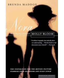 Nora The Real Life of Molly Bloom - Brenda Maddox