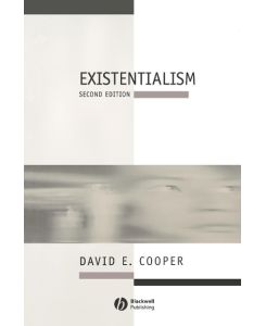 Existentialism 2e - Cooper