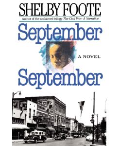 September, September - Shelby Foote