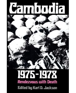 Cambodia, 1975-1978 Rendezvous with Death
