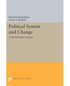 Political System and Change A World Politics Reader