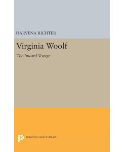 Virginia Woolf The Inward Voyage - Harvena Richter