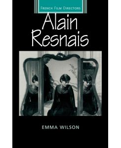 Alain Resnais - Emma Wilson
