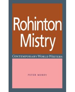 Rohinton Mistry - Peter Morey