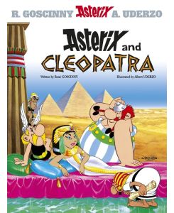 Asterix and Cleopatra Asterix et Cleopatre / Titel der deutschen Ausgabe: Asterix und Kleopatra. - Rene Goscinny, Albert Uderzo, Anthea Bell, Derek Hockridge