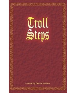 Troll Steps - Denver Nevaar