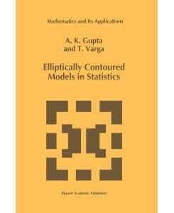 Elliptically Contoured Models in Statistics - Tamas Varga, Arjun K. Gupta