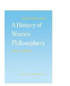 A History of Women Philosophers Contemporary Women Philosophers, 1900-Today