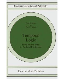 Temporal Logic From Ancient Ideas to Artificial Intelligence - Per Hasle, Peter Øhrstrøm