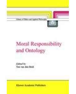 Moral Responsibility and Ontology