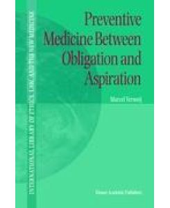Preventive Medicine between Obligation and Aspiration - M. F. Verweij