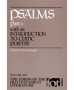 Psalms, Part 1 An Introduction to Cultic Poetry - Erhard S. Gerstenberger