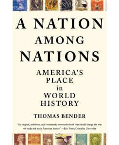 A Nation Among Nations - Thomas Bender