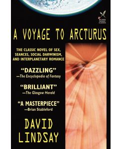 A Voyage to Arcturus - David Lindsay