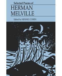 Selected Poems of Herman Melville - Hennig Cohen