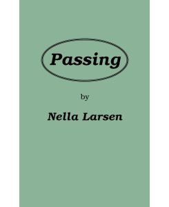 Passing - Nella Larsen, Anon