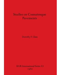 Studies on Cosmatesque Pavements - Dorothy F. Glass