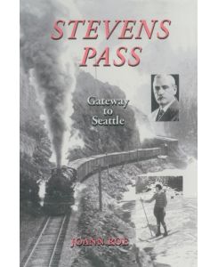 Stevens Pass Gateway to Seattle - Joann Roe