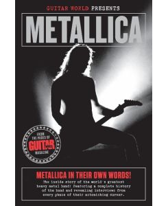 Guitar World Presents Metallica - Guitar World Magazine, Metallica
