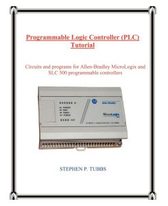 Programmable Logic Controller (PLC) Tutorial - Stephen Philip Tubbs