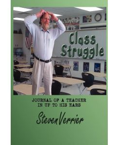 Class Struggle - Stephen Verrier, Steven Verrier