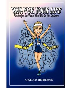 Run For Your Life - Angela D. Henderson