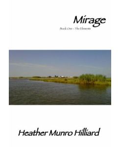 Mirage - Heather Munro Hilliard