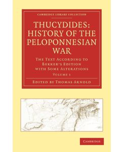 Thucydides History of the Peloponnesian War - Volume 1