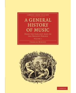 A General History of Music - Volume 1 - Charles Burney, Burney Charles
