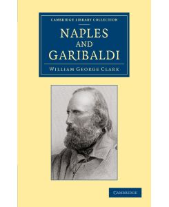Naples and Garibaldi - William George Clark