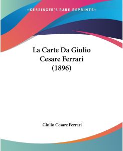 La Carte Da Giulio Cesare Ferrari (1896) - Giulio Cesare Ferrari