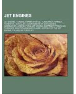 Jet engines Jet engine, Turbine, Frank Whittle, Turboprop, Ramjet, Turbofan, Scramjet, Components of jet engines, Combustor, Airbreathing jet engine, Scramjet programs, Turbojet, Reaction Engines SABRE, History of the jet engine, Valveless pulse jet