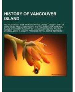 History of Vancouver Island Nootka Crisis, José María Narváez, James Colnett, List of coal mines and landmarks in the Nanaimo area, Imperial Eagle, Southern Railway of Vancouver Island, Pacific Station, John R. Jewitt, Princess Royal, Sooke Flowline