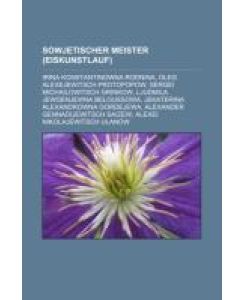 Sowjetischer Meister (Eiskunstlauf) Irina Konstantinowna Rodnina, Oleg Alexejewitsch Protopopow, Sergei Michailowitsch Grinkow, Ljudmila Jewgenjewna Beloussowa, Jekaterina Alexandrowna Gordejewa, Alexander Gennadijewitsch Saizew, Alexei Nikolajewitsch Ulanow