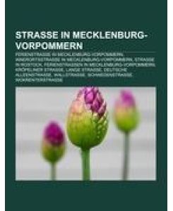 Straße in Mecklenburg-Vorpommern Ferienstraße in Mecklenburg-Vorpommern, Innerortsstraße in Mecklenburg-Vorpommern, Straße in Rostock, Ferienstraßen in Mecklenburg-Vorpommern, Kröpeliner Straße, Lange Straße, Deutsche Alleenstraße, Wallstraße, Schwedenstraße