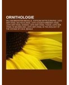 Ornithologie William-Brewster-Medaille, Avifauna Mitteleuropas, Liste der Vögel Deutschlands, Liste ausgestorbener Vögel, Liste der Vögel Ghanas, Liste der Vögel Togos, Liste der Vögel in Neuseeland