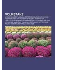 Volkstanz Wiener Walzer, Sardana, Österreichischer Volkstanz, Niederdeutscher Volkstanz, Reigen, Zwiefacher, Ländler, Bundesarbeitsgemeinschaft Österreichischer Volkstanz, Mazurka, Tinikling, Färöischer Kettentanz, Polka