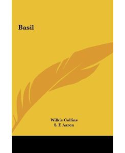 Basil - Wilkie Collins, S. F. Aaron