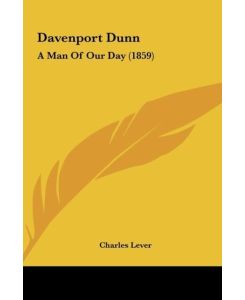 Davenport Dunn A Man Of Our Day (1859) - Charles Lever