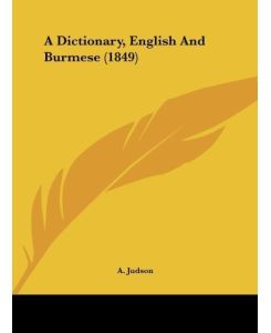 A Dictionary, English And Burmese (1849) - A. Judson