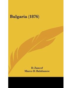Bulgaria (1876) - D. Zancof, Marco D. Balabanow