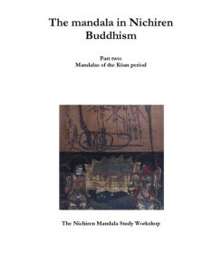 The mandala in Nichiren Buddhism, part two Mandalas of the K¿an period - The Nichiren Mandala Study Workshop