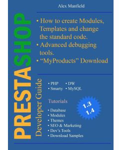 Prestashop Developer Guide - Alex Manfield