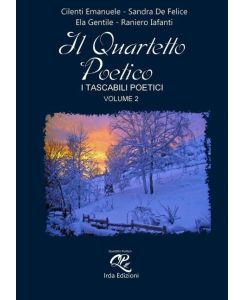 IL QUARTETTO POETICO - volume 2- - Autori Vari