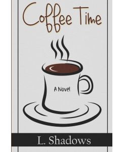 Coffee Time - L. Shadows