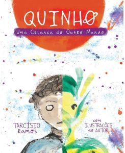 QuINHO, Uma Criança do Outro Mundo - Tarcísio Ramos