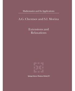 Extensions and Relaxations - S. I. Morina, A. G. Chentsov