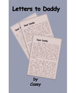 Letters to Daddy - Casey