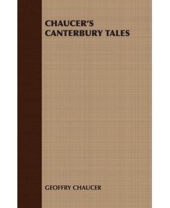 Chaucer's Canterbury Tales - Chaucer Geoffry Chaucer, Geoffry Chaucer